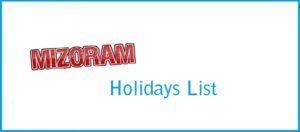 Mizoram Holidays List 2024