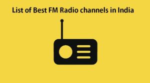 List of Best FM Radio channels in India