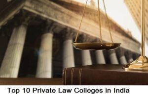 Top 10 Private Law Colleges in India