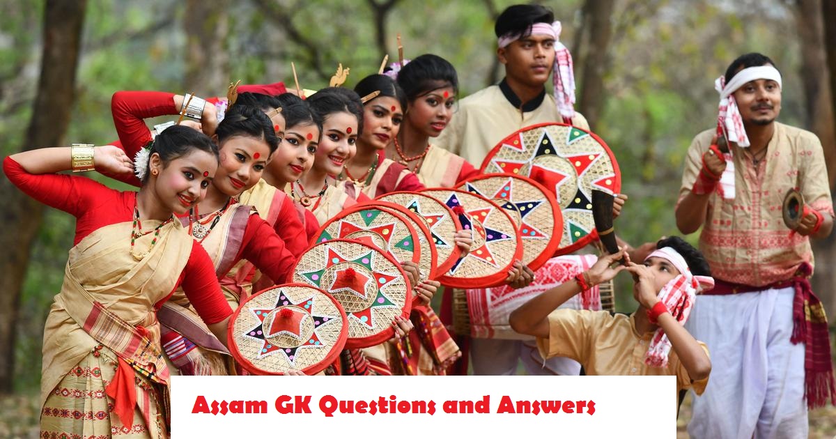 Assam GK Questions and Answers