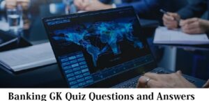 Banking GK Quiz Questions and Answers