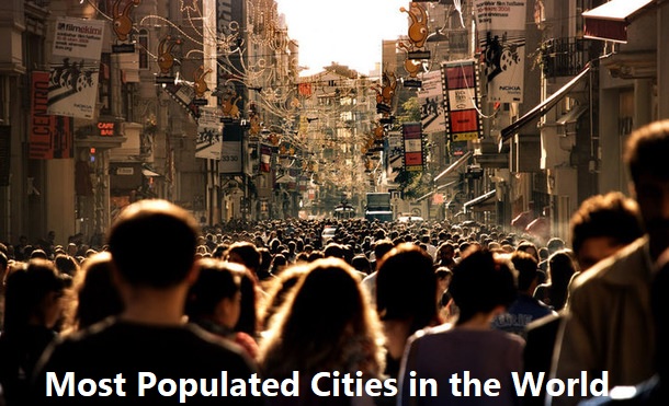 Most Populated Cities in the World