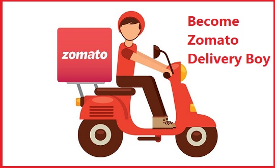 Become Zomato Delivery Boy