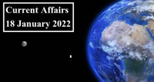 Current Affairs of 18 January 2022