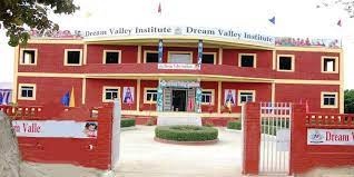 Dream Valley Institute Dulhera