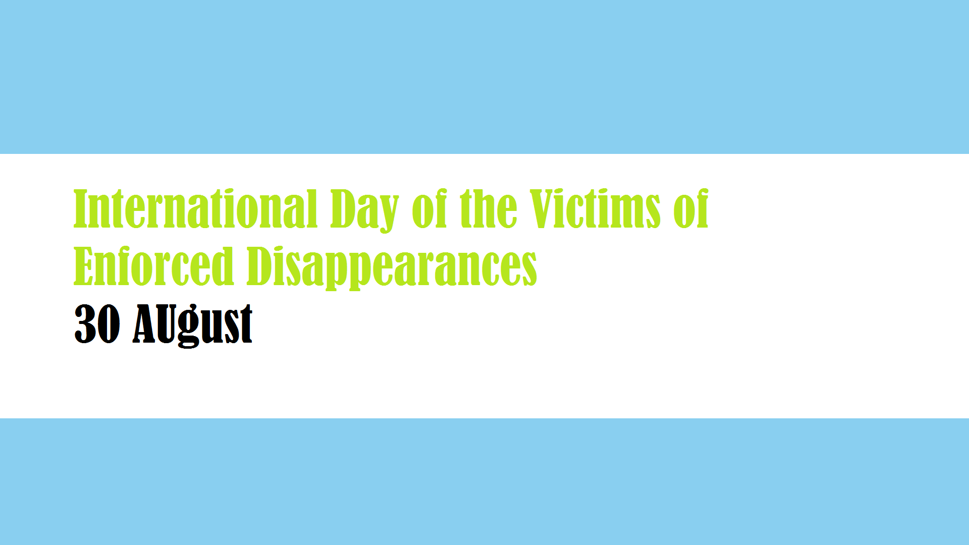 International Day of the Victims of Enforced Disappearances