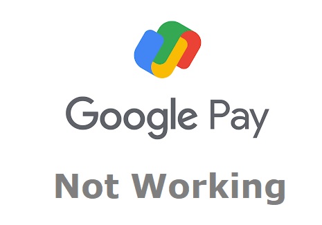 google pay not working