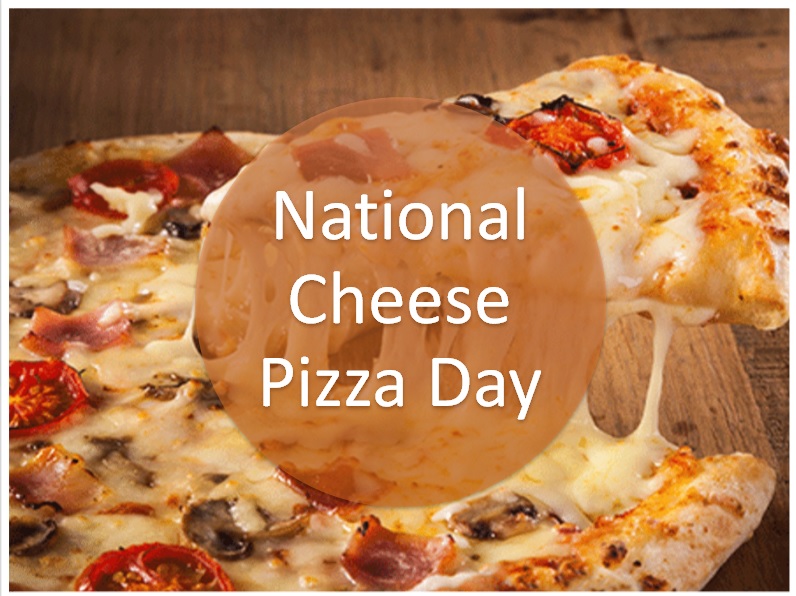 National Cheese Pizza Day 2023