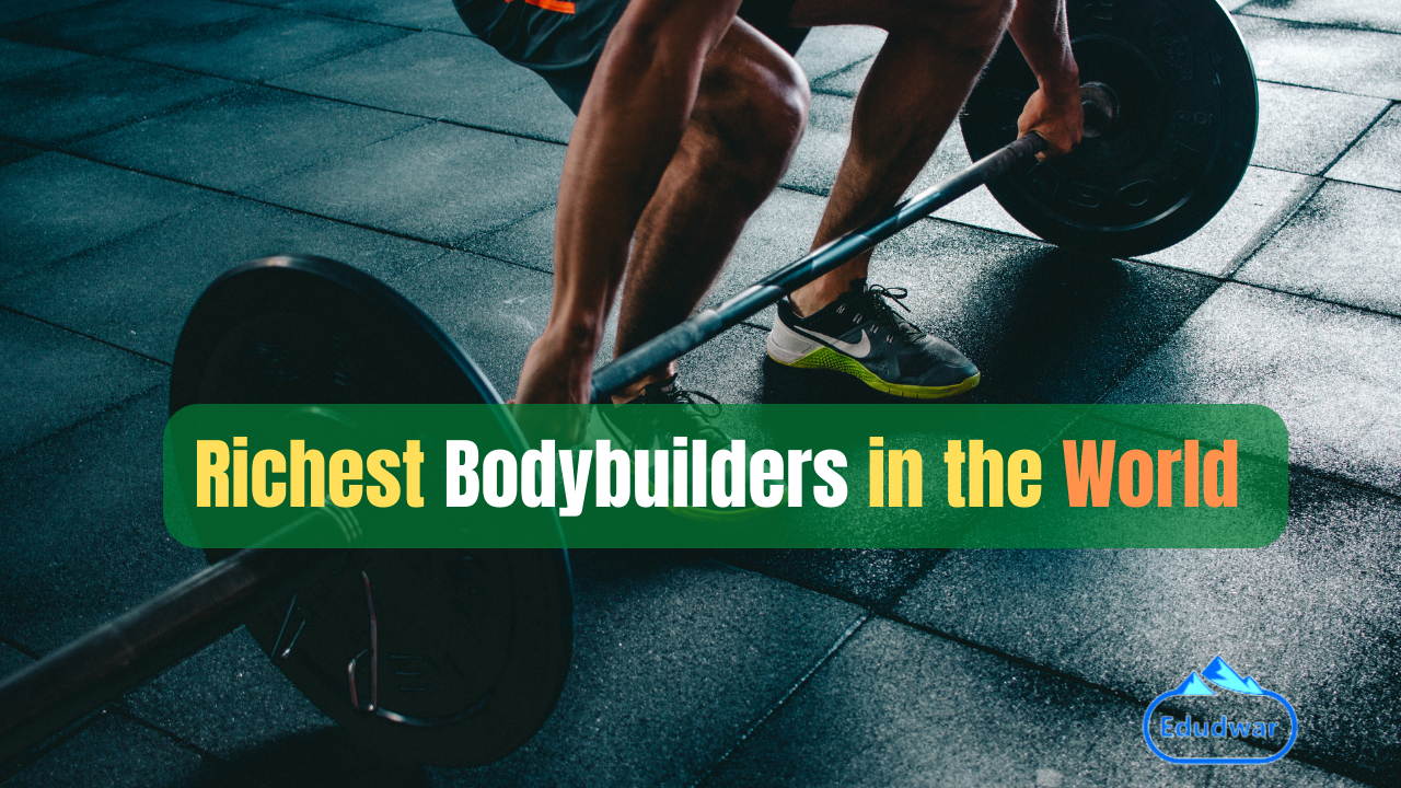 Richest Bodybuilders in the World 2023