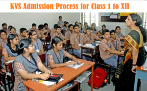 KVS Admission Process for Class 1 to XII