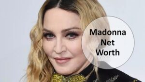 Madonna Wet Worth
