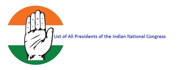 List of All Presidents of the Indian National Congress