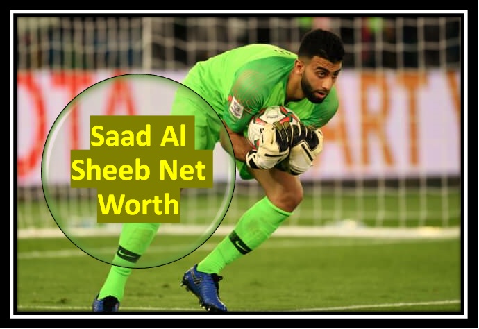 Saad Al Sheeb Net Worth
