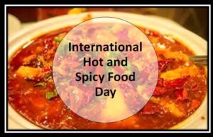 International Hot and Spicy Food Day 2024