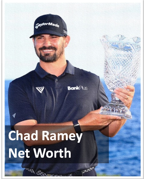 Chad Ramey Net Worth