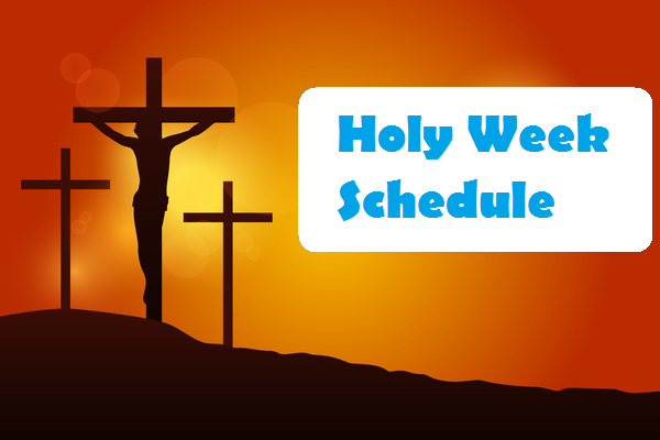 Holy Week 2023 Schedule