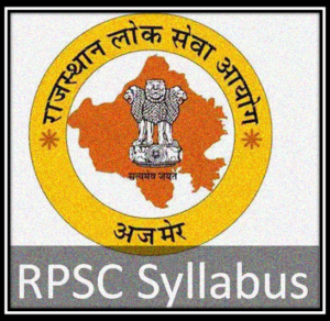 RPSC Syllabus 2023-2024