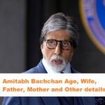 Amitabh Bachchan Age, Wife, Father, Mother and Other details