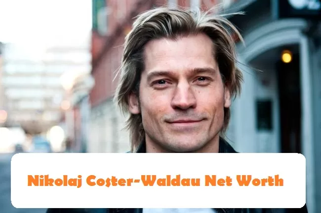 Nikolaj Coster-Waldau Net Worth