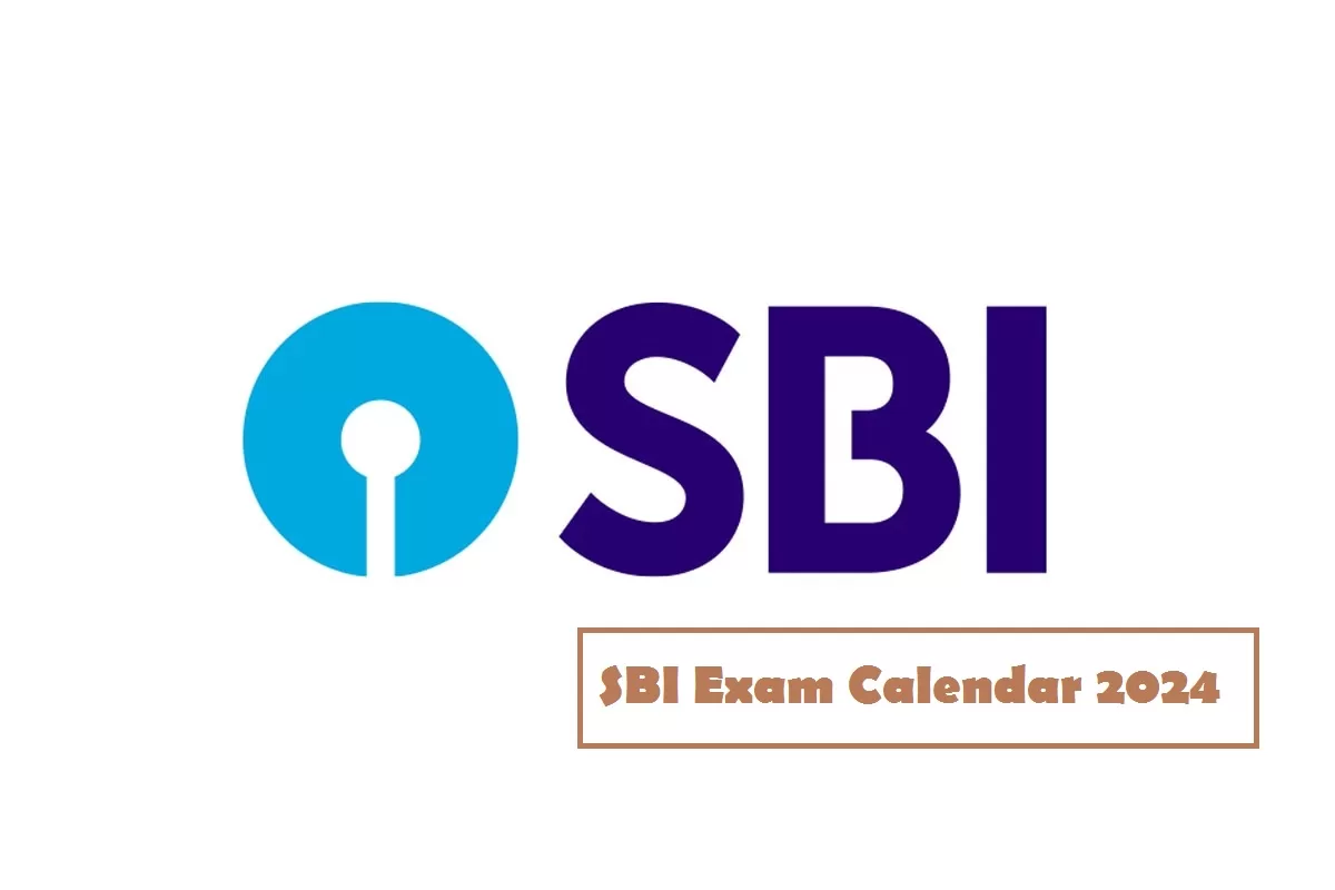 SBI Exam Calendar 2024