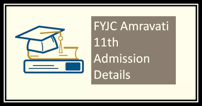 FYJC Amravati 11th Admission
