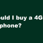 Should I buy a 4G or 5G phone