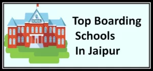 Top Boarding Schools In Jaipur