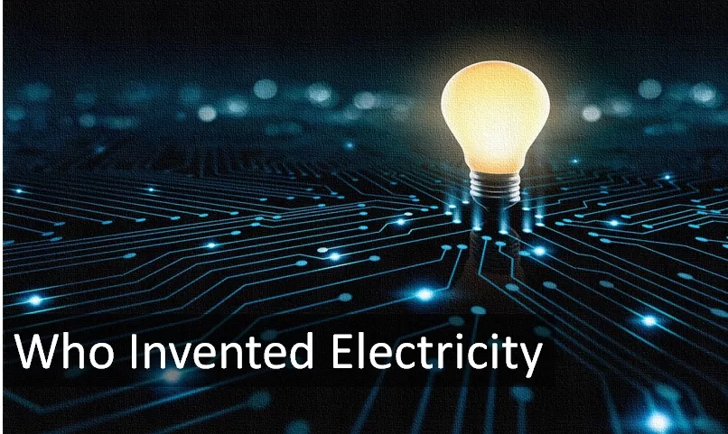 who invented electricity