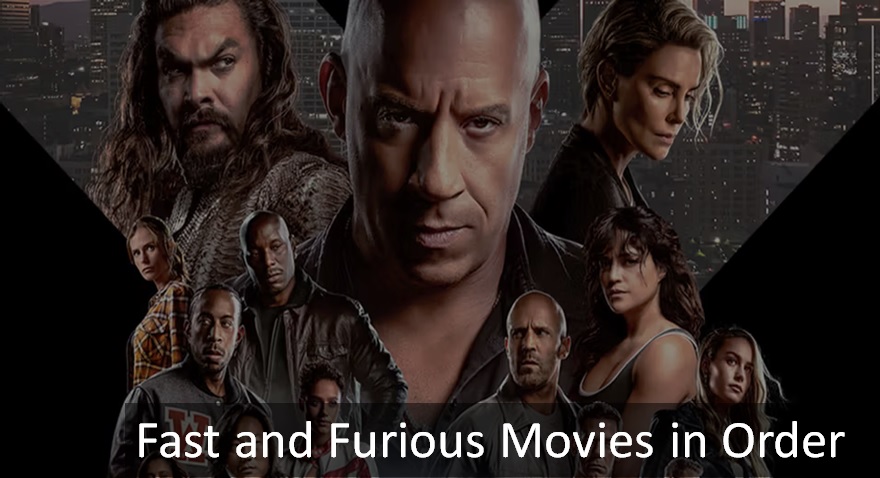 Fast and Furious Movies in Order