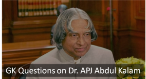 GK Questions on Dr. APJ Abdul Kalam