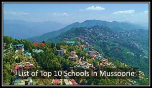 List of Top 10 Schools in Mussoorie