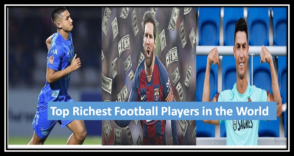 Richest Football Players in the World