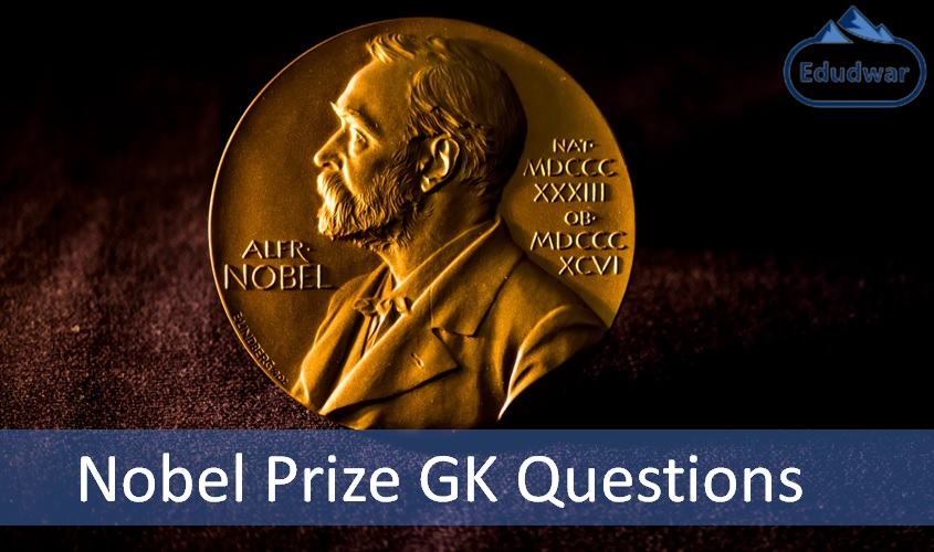 Nobel Prize GK Questions