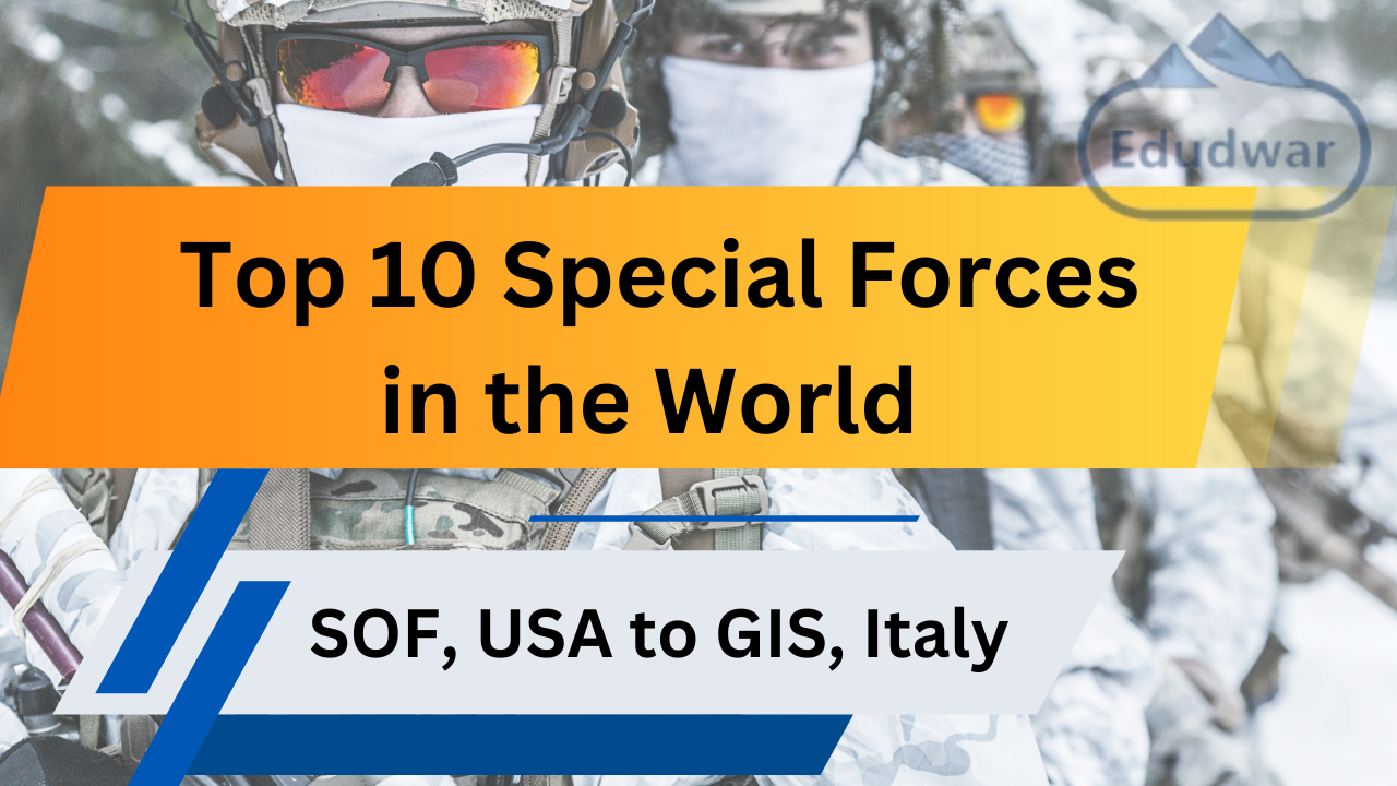 Top 10 Special Forces in the World 2024