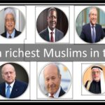 Top ten richest Muslims in the world