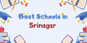 Best Schools in Srinagar